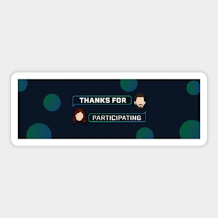 Thanks for Participating Sticker